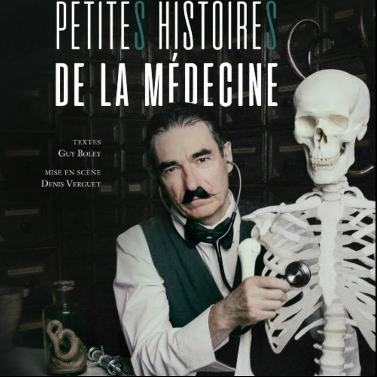 Agenda culturel de Besançon : Un week-end d'arts, de découvertes et de festivités 1 Affiche du spectacle Petites Histoires de la Médecine