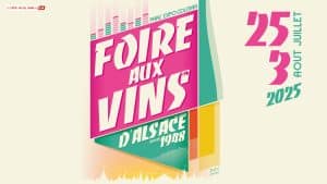 Affiche Foire au Vins 2025 d'Alsace du 25 juillet au 3 août