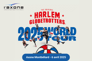 Affiche spectacle Harlem Globetrotter à l'Axonne le 8 Avril 2025