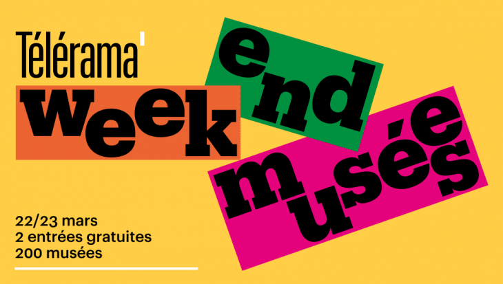 Affiche Week-end Télérama les 22 et 23 mars expositions