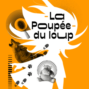 « La Poupée du loup » : un conte musical drôle et touchant pour petits et grands