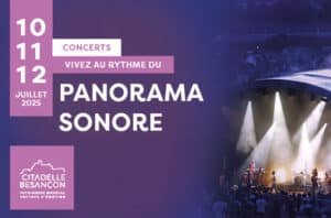 Jouez et gagnez vos invitations pour Panorama Sonore à La Citadelle de Besançon du 10 au 12 juillet 2025