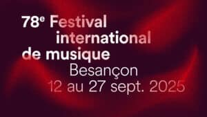 Jouez et gagnez des invitations pour le Festival international de musique de Besançon